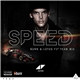 Avicii - Speed (Burn & Lotus F1 Team Mix)